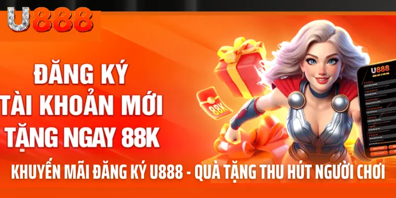 khuyến mãi đăng ký u888