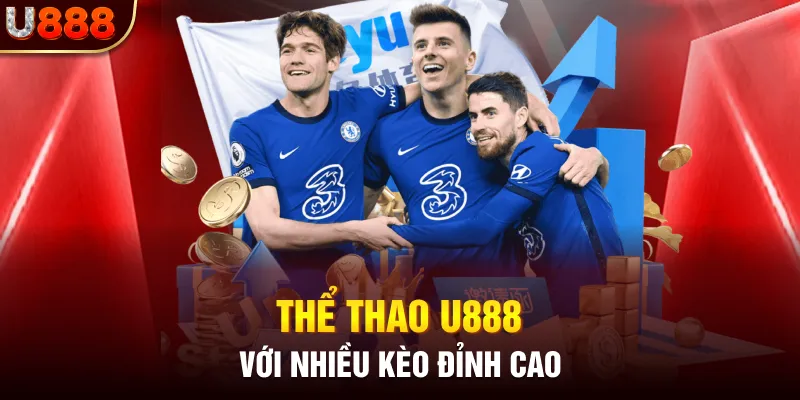 U888 - LINK VÀO NHÀ CÁI U888 UY TÍN AN TOÀN 2025 13 Thể thao U888 với nhiều kèo đỉnh cao